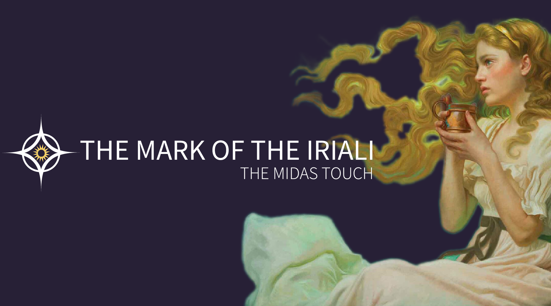 The Mark of the Iriali: The Midas Touch