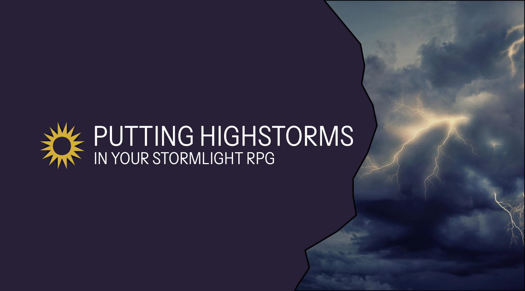 How to work highstorms into your Stormlight RPG campaigns