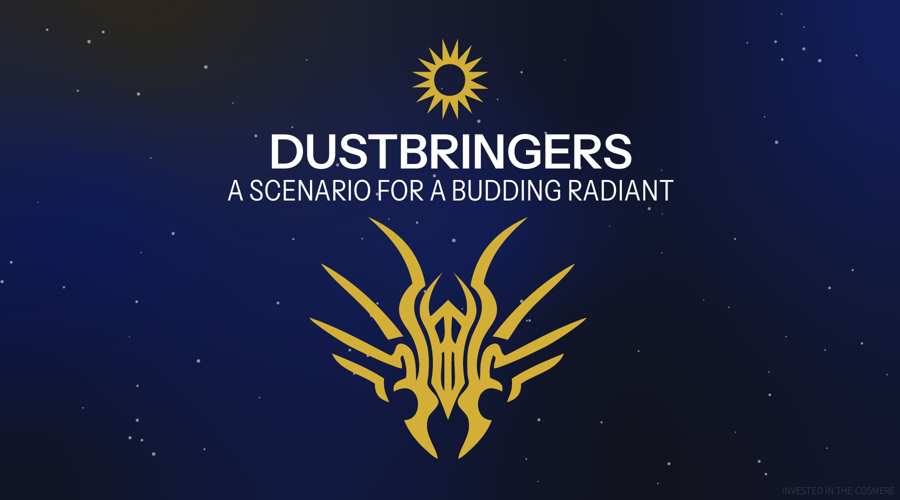 Making Radiants: Dustbringers