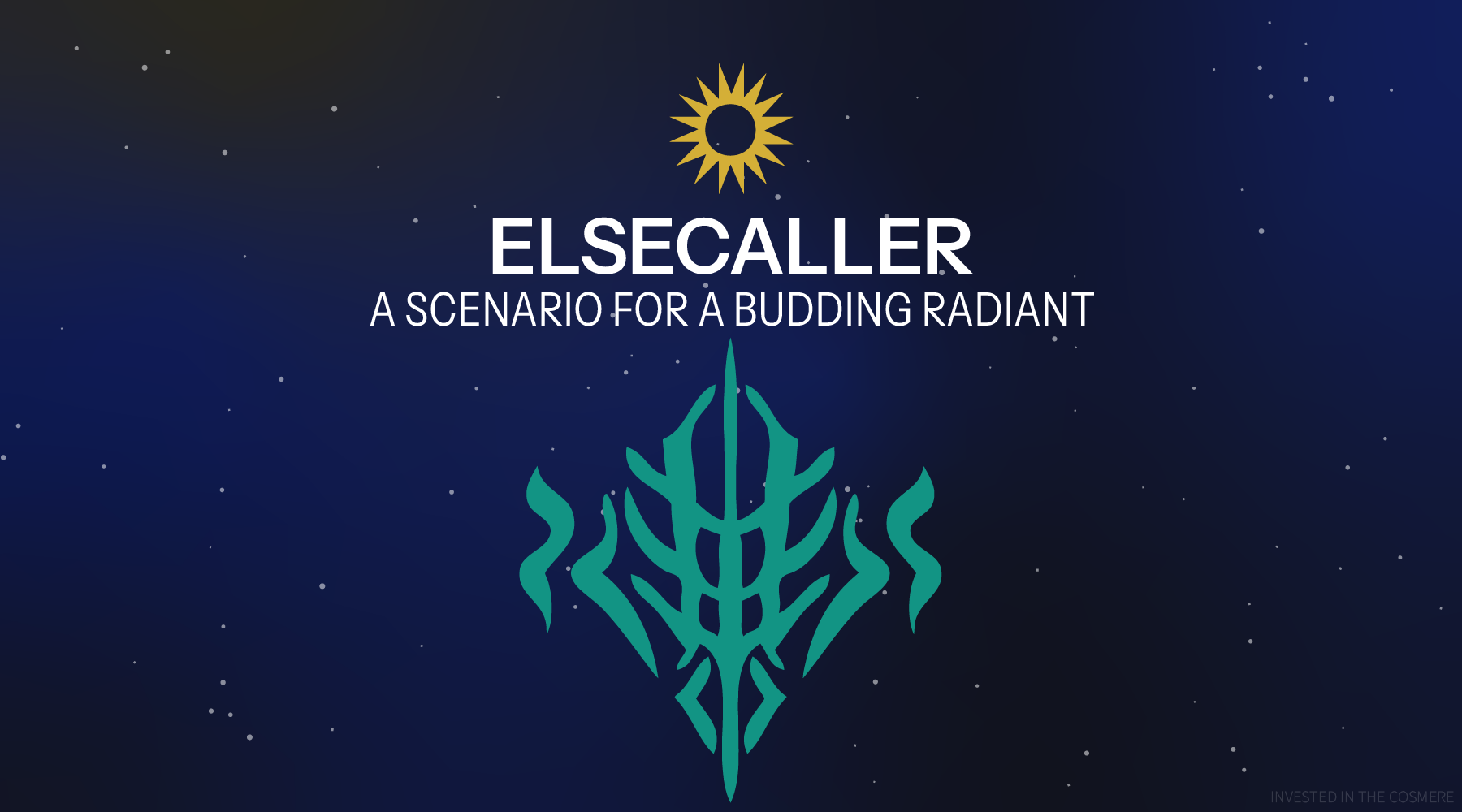 Making Radiants: Elsecaller